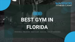 Best Gym in Florida | Warrior Fitness Camp