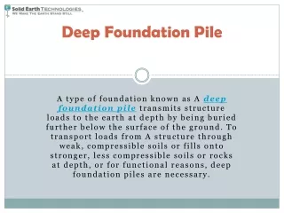 What is Deep Foundation Pile?