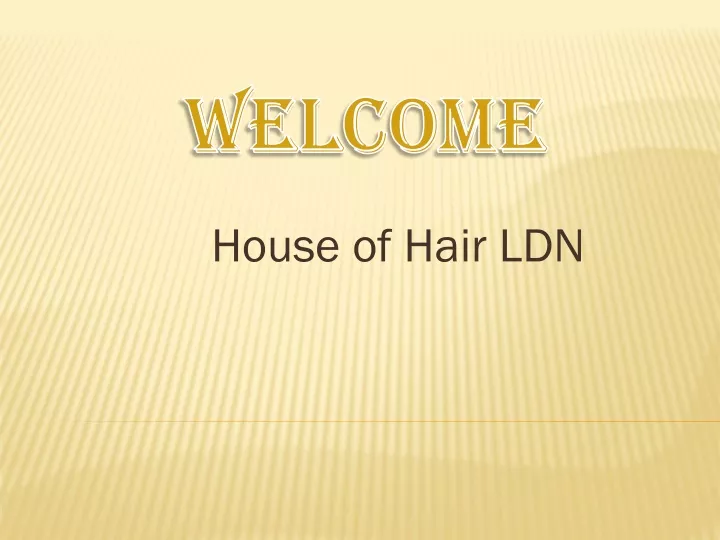 house of hair ldn