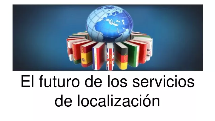 el futuro de los servicios de localizaci n