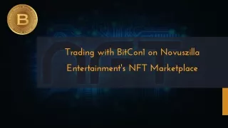 Trading with BitCon1 on Novuszilla Entertainment's NFT Marketplace