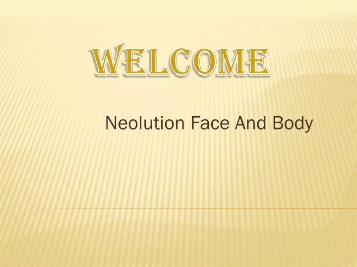 neolution face and body