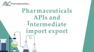 pharmaceuticals APIs and Intermediate import export - A&C pharma