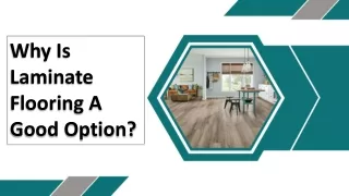 Why Is Laminate Flooring A Good Option?