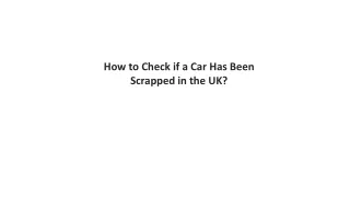 How To Tell If A Car Has Been Scrapped? - Scrapped Check
