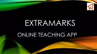 Extramarks Online Teaching App for Teachers & Home Tutors