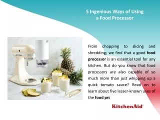 Five Ingenious Uses for a Food Processor