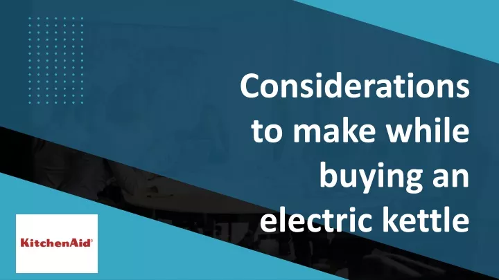 considerations to make while buying an electric