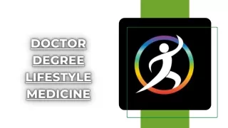 Doctor degree lifestyle medicine