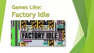 Best Games Like Factory Idle
