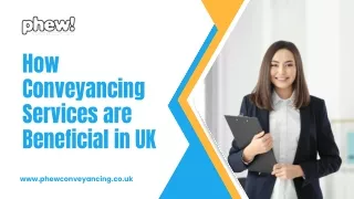 How conveyancing services are beneficial in UK