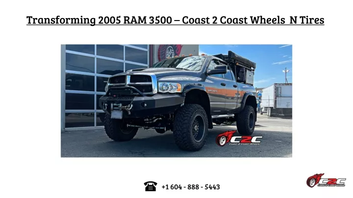 transforming 2005 ram 3500 coast 2 coast wheels