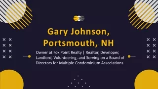 Gary Johnson (Portsmouth NH) - An Enthusiastic Individual