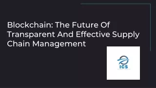The Future Of Transparent And Effective Supply Chain Management