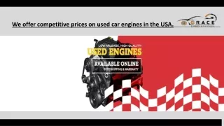 we offer competitive prices on used car engines