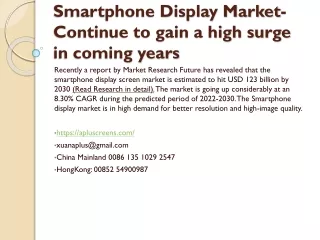 Smartphone Display Market- Continue to gain a high surge in coming years