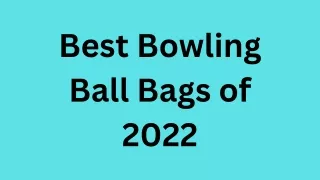 Best Bowling Ball Bags