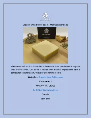 Organic Shea Butter Soap  Makwanaturals.ca