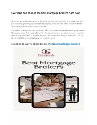 Everyone can choose the best mortgage brokers right now