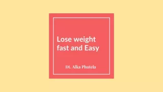 Lose weight fast