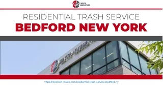 Invest in affordable residential trash service in Bedford, New York at WIN Waste