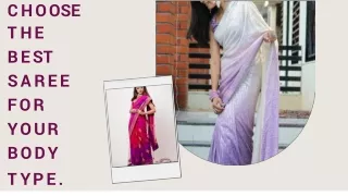 Choose The Best Saree For Your Body Type.