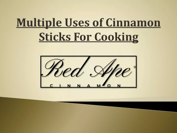 multiple uses of cinnamon sticks for cooking