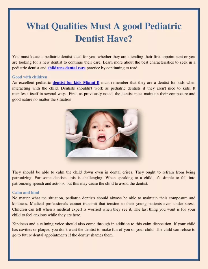 what qualities must a good pediatric dentist have
