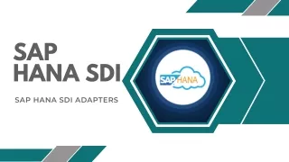 SAP Hana SDI | SAP Hana SDI Adapters - Advantco