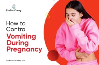 How To Control Vomiting During Pregnancy pdf | Krishna Coming Garbh Sanskar