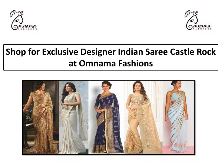 shop for exclusive designer indian saree castle