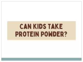 Can Kids Take Protein Powder - Protinex India