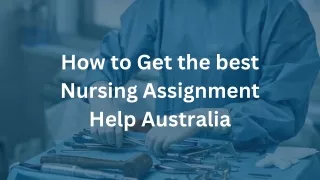 how to get the best nursing assignment help