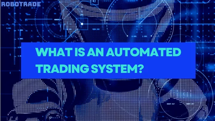 what is an automated trading system