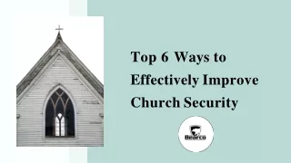 top 6 ways to effectively improve church security