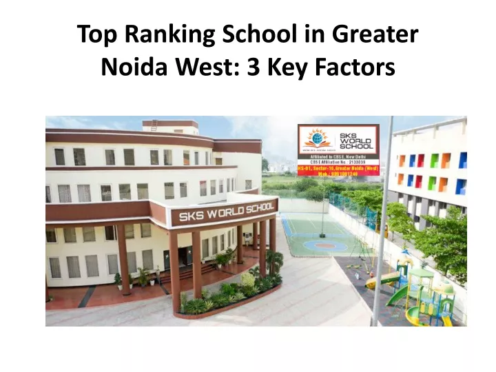 top ranking school in greater noida west 3 key factors