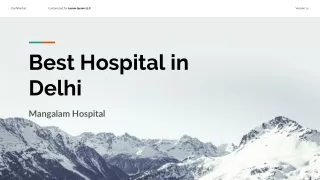 BEST HOSPITAL IN DELHI | MANGALAM HOSPITAL