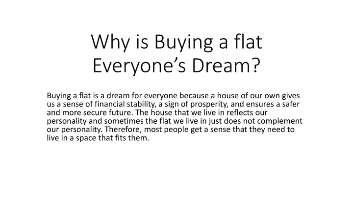 ppt-why-is-buying-a-flat-everyone-s-dream-powerpoint-presentation