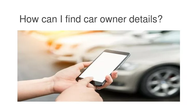 How To Find Car Owner By Vin