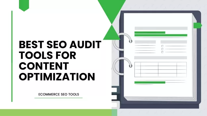 best seo audit tools for content optimization