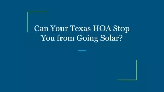 can your texas hoa stop you from going solar