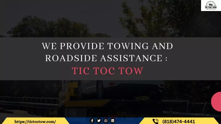 we provide towing and roadside assistance