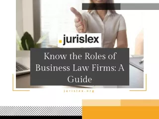 Know the Roles of Business Law Firms: A Guide