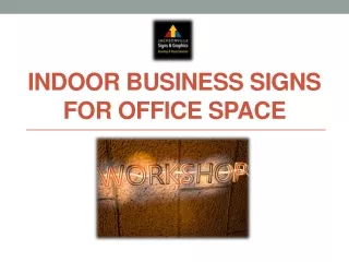 Indoor Business Signs For Office Space