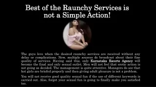 Best of the raunchy services is not a