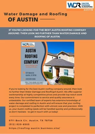 WATER DAMAGE AND ROOFING OF AUSTIN IS THE BEST ROOFING COMPANY AROUND