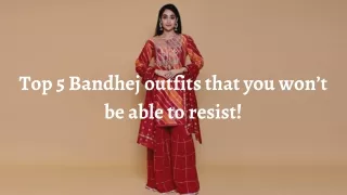 Top 5 Bandhej outfits that you won’t