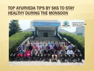 Top Ayurveda Tips by SKS to Stay Healthy During the Monsoon