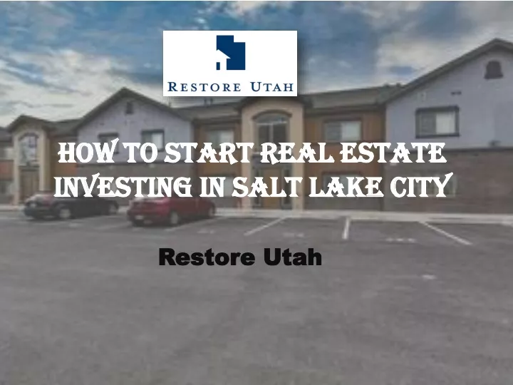 how to start real estate investing in salt lake city