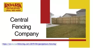 Visit Roark Fencing for an Authentic Central Fencing Company